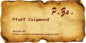 Pfaff Zsigmond névjegykártya